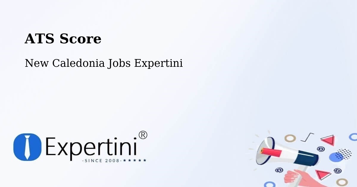 Resume ATS Score & Job Description Match Tool – Naïa - New Caledonia Jobs Expertini
