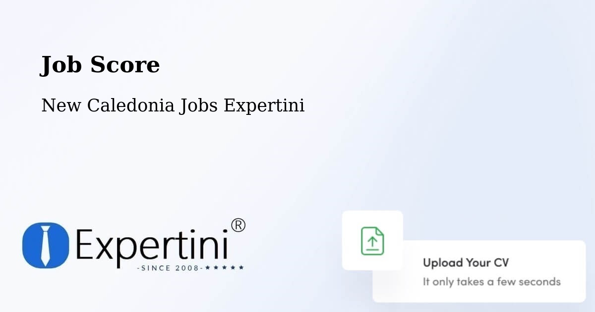 Job Score & Job Description Score Tool – Naïa - New Caledonia Jobs Expertini